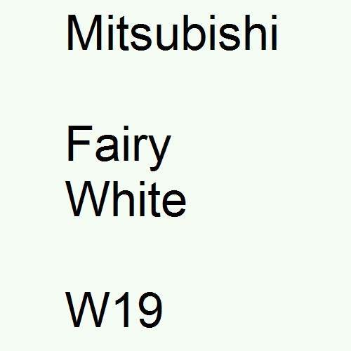 Mitsubishi, Fairy White, W19.